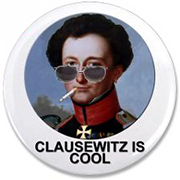 Clausewitz is Cool!
